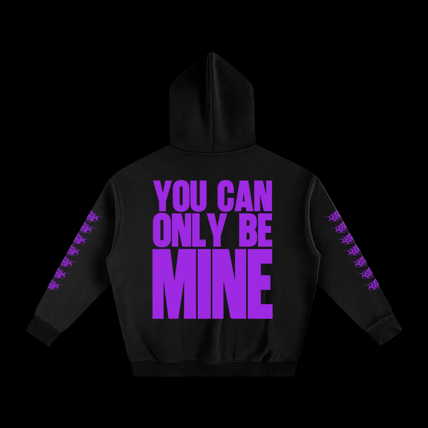 YOUCANONLYBEMINE-HOODIE